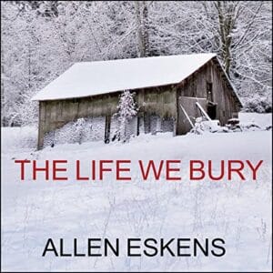 Free Audiobook : The Life We Bury, by Allen Eskens