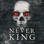 Free Audiobook : The Never King (Vicious Lost Boys, Book 1), By Nikki St. Crowe