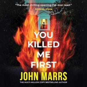 Free Audiobook : You Killed Me First, by John Marrs