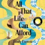 Free Audiobook : All That Life Can Afford, by Emily Everett