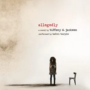 Free Audiobook : Allegedly, by Tiffany D. Jackson