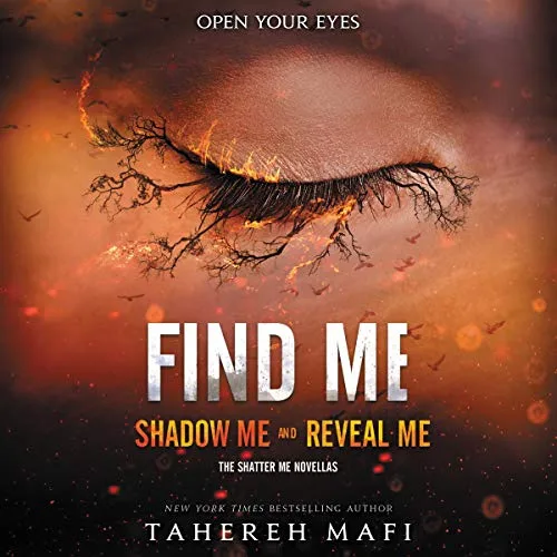 Free Audiobook : Find Me, by Tahereh Mafi