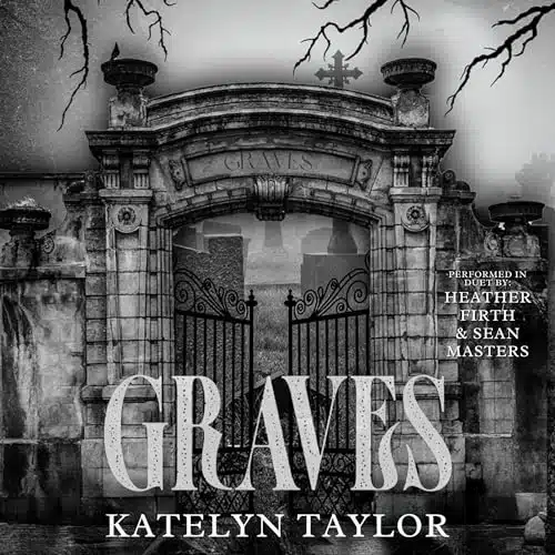 Free Audiobook : Graves, by Katelyn Taylor