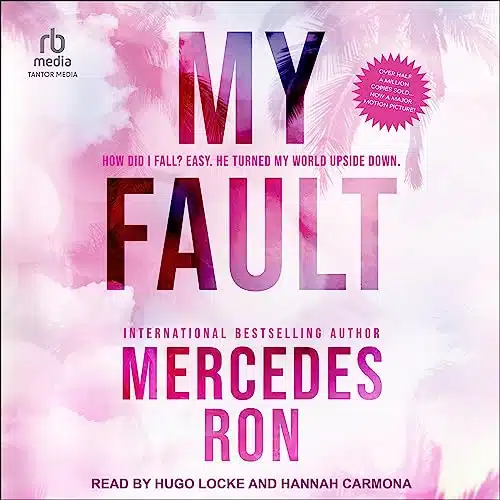 Free Audiobook : My Fault (Culpable, Book 1), by Mercedes Ron