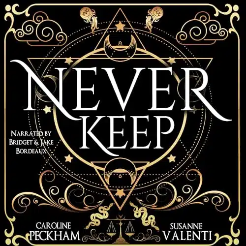 Free Audiobook : Never Keep (Sins of the Zodiac, Book 1), by Caroline Peckham and Susanne Valenti
