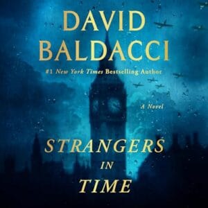 Free Audiobook : Strangers in Time, by David Baldacci