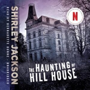 Free Audiobook : The Haunting of Hill House, by Shirley Jackson