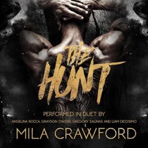 Free Audiobook : The Hunt (Darkly Ever After, Book 1), by Mila Crawford