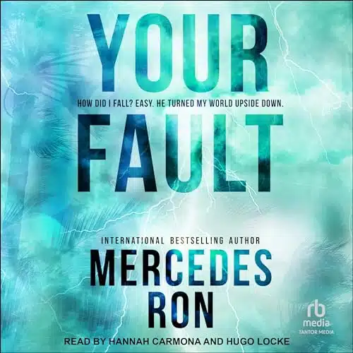 Free Audiobook : Your Fault (Culpable, Book 2), by Mercedes Ron
