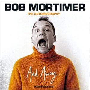 Free Audiobook : And Away…, by Bob Mortimer