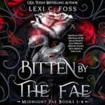Free Audiobook : Bitten by the Fae (Midnight Fae Academy, Books 1- 4), by Lexi C. Foss