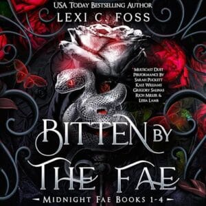 Free Audiobook : Bitten by the Fae (Midnight Fae Academy, Books 1- 4), by Lexi C. Foss