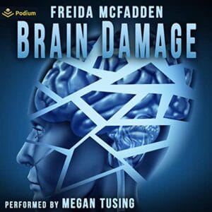 Free Audiobook : Brain Damage, by Freida McFadden