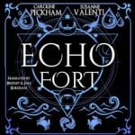 Free Audiobook : Echo Fort (Sins of the Zodiac, Book 2), by Caroline Peckham, Susanne Valenti