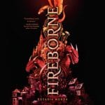 Free Audiobook : Fireborne (The Aurelian Cycle, Book 1), by Rosaria Munda