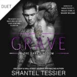 Free Audiobook : Grave (The Dark Kingdom, Book 3), by Shantel Tessier