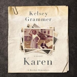 Free Audiobook : Karen, by Kelsey Grammer