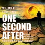 Free Audiobook : One Second After (A John Matherson Novel, Book 1, by William R. Forstchen