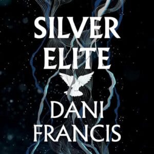 Free Audiobook : Silver Elite (Book 1), by Dani Francis