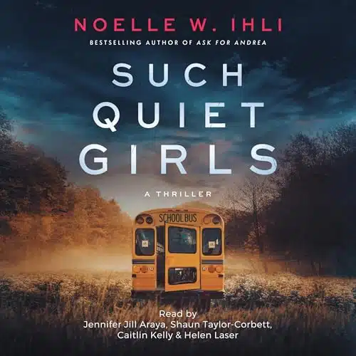 Free Audiobook : Such Quiet Girls, by Noelle Ihli