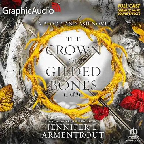 Free Audiobook : The Crown of Gilded Bones (Dramatized Adaptation), by Jennifer L. Armentrout