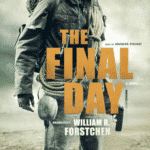 Free Audiobook The Final Day (A John Matherson Novel, Book 3), by William R. Forstchen