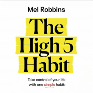 Free Audiobook : The High 5 Habit, by Mel Robbins