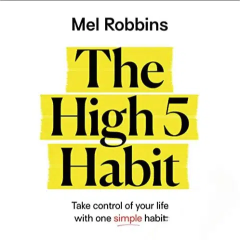 The High 5 Habit by Mel Robbins