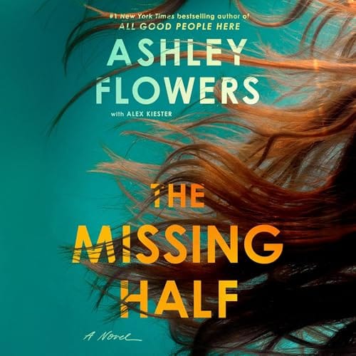 Free Audiobook : The Missing Half, by Ashley Flowers
