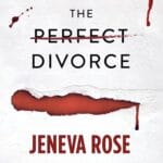 Free Audiobook : The Perfect Divorce, by Jeneva Rose