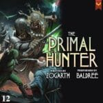 Free Audiobook : The Primal Hunter, Book 12, by Zogarth