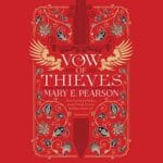 Free Audiobook : Vow of Thieves, by Mary E. Pearson