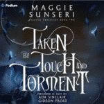Free Audiobook : Taken by Touch and Torment (Eternal Obsession, Book 2), by Maggie Sunseri