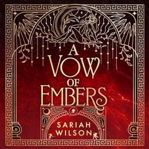 Free Audiobook : A Vow of Embers (The Eye of the Goddess, Book 2), by Sariah Wilson