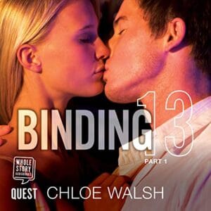 Free Audiobook : Binding 13 (Boys of Tommen, Book 1), by Chloe Walsh