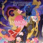 Free Audiobook : Immortal, by Sue Lynn Tan