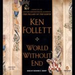 Free Audiobook : World Without End (Kingsbridge, Book 2), by Ken Follett