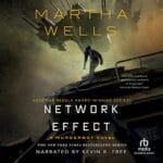 Free Audiobook : Network Effect (The Murderbot Diaries, Book 5), by Martha Wells