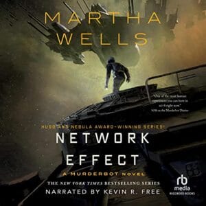 Free Audiobook : Network Effect (The Murderbot Diaries, Book 5), by Martha Wells