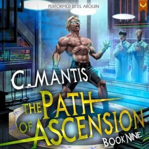 Free Audiobook : The Path of Ascension 9, by C. Mantis