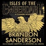 Free Audiobook : Isles of the Emberdark, by Brandon Sanderson