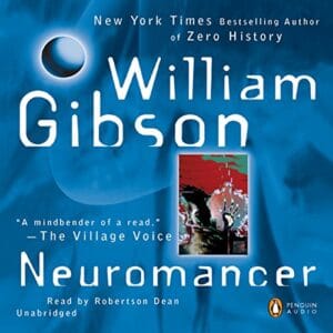 Free Audiobook : Neuromancer (Sprawl Trilogy Series, Book 1), by William Gibson