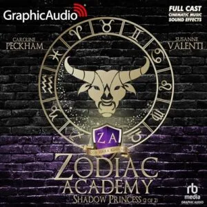 Free Audiobook : Shadow Princess (Zodiac Academy, Book 4) (Dramatized Adaptation)