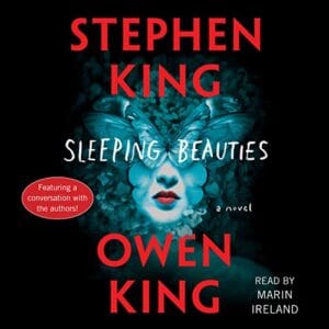 Free Audiobook : Sleeping Beauties, by Stephen King and Owen King