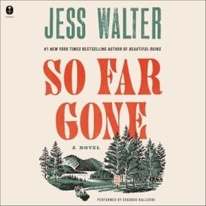 Free Audiobook : So Far Gone, by Jess Walter