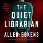 Free Audiobook : The Quiet Librarian, by Allen Eskens