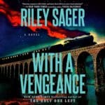 Free Audiobook : With a Vengeance, by Riley Sager