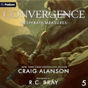 Free Audiobook : Desperate Measures (Convergence, Book 5), by Craig Alanson