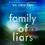 Free Audiobook : Family of Liars (We Were Liars, Book 2), by E. Lockhart