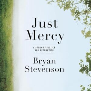 Free Audiobook : Just Mercy, by Bryan Stevenson